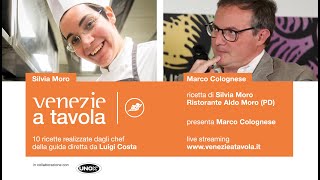 Le ricette di Venezie a Tavola showcooking di Silvia Moro [upl. by Anitnegra603]