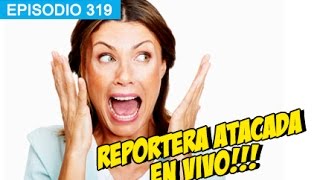 Reportera Atacada en Vivo whatdafaqshow [upl. by Diana]