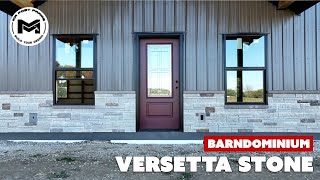 VERSETTA Stone Install on a BARNDOMINIUM [upl. by Neelasor69]