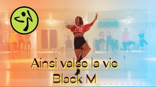 🩰 Ainsi valse la vie 🩰 Black M 💕Zumba®️ Fitnesschoreo by Inka Brammer [upl. by Mathis]