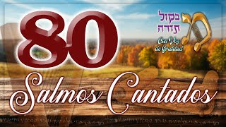 80 Salmos Cantados en popurrí 8 horas de salmos [upl. by Elladine458]