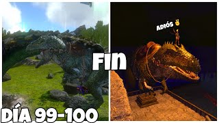 Sobreviviendo 100 días en ARK mobile CAP 99100 “Final 👋” [upl. by Sioux]