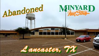 Abandoned Minyard Food Store  Lancaster TX [upl. by Laurella]