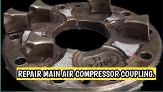 Main Air compressor Coupling  REPAIR [upl. by Piero792]