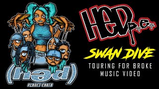 hed pe  Swan Dive Official Music Video [upl. by Anileh]