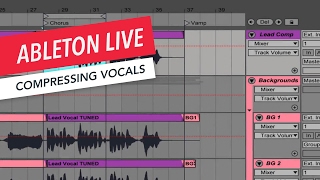 Ableton Live Compressing Vocals  Tips amp Tricks  Berklee Online [upl. by Lucky]