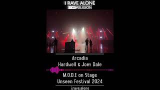 Arcadia  Hardwell amp Joey Dale MODE Live Unseen Festival 2024 [upl. by Dauf667]