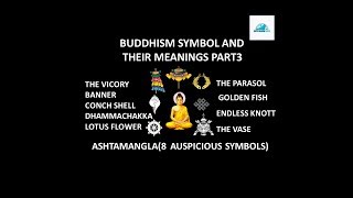 Buddhist Symbols and their meanings Part 3Ashtamangla or 8 Auspicious signs [upl. by Naamana128]