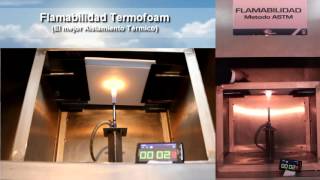 Prueba Flamabilidad Termofoam  AceroMundo [upl. by Alf]