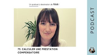 79  Calculer une prestation compensatoire [upl. by Erdah]