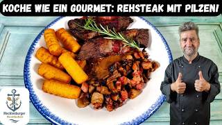 Saftiges Rehsteak mit Pilzen Ein einfaches Feinschmecker Rezept [upl. by Callida880]