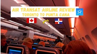 Air Transat Airline Review  Toronto to Punta Cana  All Inclusive Vacation Packages [upl. by Eidna]