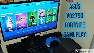 Fortnite Gameplay Using Asus Gaming Monitor VG279Q [upl. by Card850]