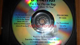 DMetrius quotFlo Onquot Rap Version  Radio Edit Indie 90s RampB [upl. by Unhsiv]