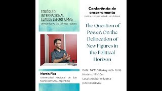 Martín Plot The Question of Power On the Delineation of New Figures in the Political Horizon [upl. by Edivad443]