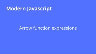 Javascript Arrow function expressions شرح جافا سكريبت [upl. by Milak190]