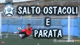 Allenamento portieri  13  Salto ostacoli e parata [upl. by Oedama]