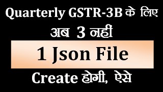 How To Create Single JSON File For Quarterly GSTR3B In Tally Prime  Create JSON File Quarterly 3B [upl. by Eatnoed]