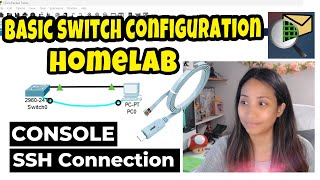 Basic Switch Configuration Homelab  Console and SSH Connection  Explaining all commands Ep 2 [upl. by Euginom]