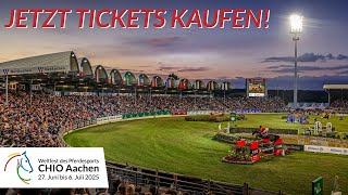 JETZT Tickets sichern für den CHIO Aachen 2025  Das größte Reitturnier der Welt LIVE miterleben 🤩 [upl. by Osborn]