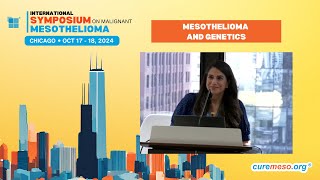 2024 Symposium  Mesothelioma and Genetics [upl. by Anehc774]