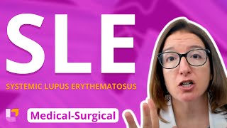 Systemic Lupus Erythematosus SLE  MedicalSurgical Immune  LevelUpRN [upl. by Ilehs]