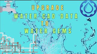 Unlock Advanced Water Modeling Upgrade WaterCAD to WaterGEMS amp Add Demand  StepbyStep Tutorial [upl. by Niltiac]