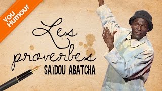 Saïdou ABATCHA  Les proverbes [upl. by Dolhenty549]