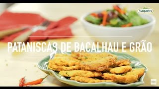 Pataniscas de Bacalhau e Grão Vaqueiro [upl. by Chitkara736]