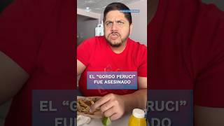 Matan al youtuber “Gordo Peruci” en Culiacán Sinaloa shorts [upl. by Maximilien1]