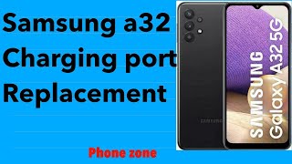 Samsung a32 charging problem solved  Samsung a32 charging port replacement  samsung mobile [upl. by Ikin123]