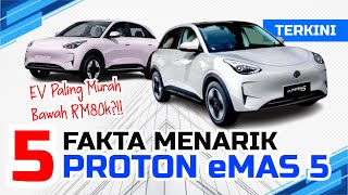 5 Perkara Perlu Anda Tahu Tentang PROTON eMAS 5 2025 [upl. by Normy]