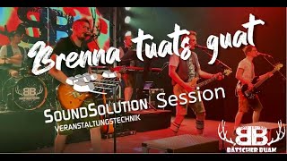 Brenna tuats guat  Bätscher Buam Soundsolution Session [upl. by Eatnahc]