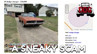 DONT Send A Down Payment This 10k 1969 Dodge Charger Is A Scam And Youre The Target [upl. by Aihtela]