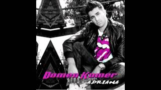 Domen Kumer  Ista generacija Album Adriana [upl. by Vere]