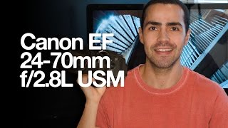 Canon EF 2470mm f28L USM [upl. by Aylat]