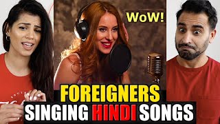 FOREIGNERS Singing HINDI Songs  REACTION [upl. by Zilef]