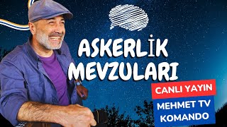 Askerlik yerleri ne zaman açıklanacak Askere ne zaman giderim mehmet tv komando canlı yayın [upl. by Samaria]