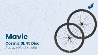 Mavic  Cosmic SL 45  Roues vélo de route [upl. by Inaliak159]