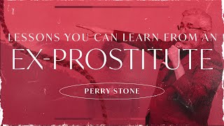 What You Can Learn From an Ex Prostitute  Perry Stone [upl. by Park]