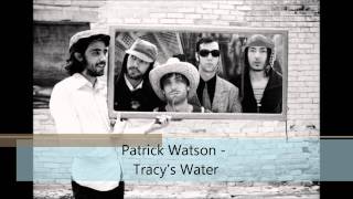 Patrick Watson  TRACYS WATERS HD [upl. by Starr134]