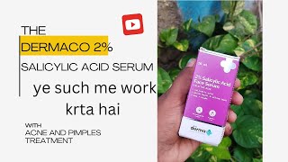 the derma co 2 salicylic acid serum skincare thedermaco salicylicacid aishraj longvideo [upl. by Dina261]