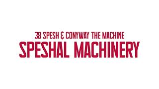 38 Spesh amp Conway The Machine  BEEN THROUGH Ft Elcamino Official Audio [upl. by Eniamzaj]