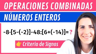 CRITERIO de SIGNOS y Operaciones Combinadas 🔢 Números Enteros [upl. by Dinesh]