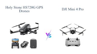 Holy Stone HS720G vs DJI Mini 4 Pro 😲  Best Professional Drone Comparison [upl. by Artenra265]