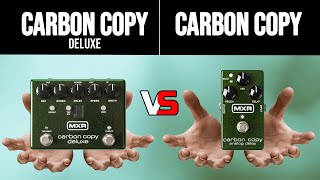 MXR Deluxe Carbon Copy VS Carbon Copy Which Delay Pedal is Right for You [upl. by Arten]