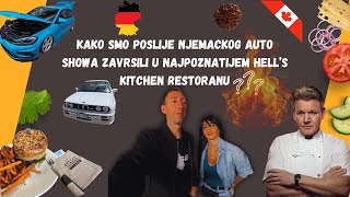 KAKO SMO POSLIJE NJEMACKOG AUTO SHOWA ZAVRSILI U NAJPOZNATIJEM HELLS KITCEHN RESTORANU [upl. by Rengia]