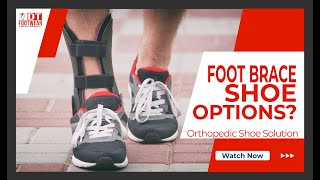 Shoes For Foot Braces AFO  What You Need to Know [upl. by Alial]