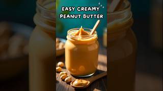 Easy Creamy Peanut Butter at Home  Homemade Peanut Butter Recipe shorts [upl. by Nannie]