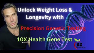 Unlock Weight Loss amp Longevity with Precision Genetic Testing  10X Health Gene Test [upl. by Nalim]